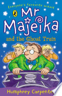 Mr Majeika and the Ghost Train cover