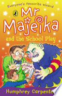 Mr Majeika and the School Play cover