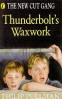 The New Cut Gang: Thunderbolt's Waxwork cover