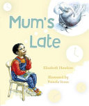 Mum's Late cover