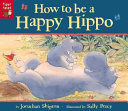 How to Be a Happy Hippo cover