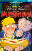 Prince Vince and the Hot Diggory Dogs cover