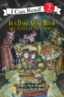 In a Dark, Dark Room and Other Scary Stories cover