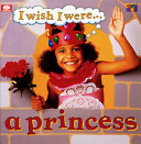 I Wish I Were a Princess cover