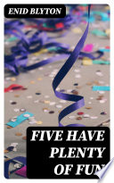 Five Have Plenty of Fun cover