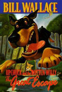 Upchuck and the Rotten Willy: The Great Escape cover