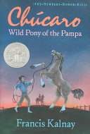 Chúcaro: Wild Pony of the Pampa cover
