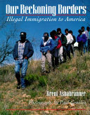 Our Beckoning Borders: Illegal Immigration to America cover