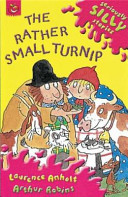 The Rather Small Turnip: Seriously Silly Stories cover