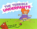 The Terrible Underpants cover