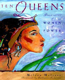 Ten Queens: Portraits of Women of Power cover