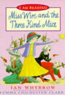 Miss Wire and the Three Kind Mice cover