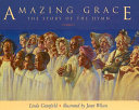 Amazing Grace: The Story of the Hymn cover