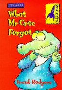What Mr. Croc Forgot cover