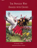 The Princess Who Danced with Cranes cover