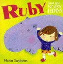 Ruby and the Noisy Hippo cover
