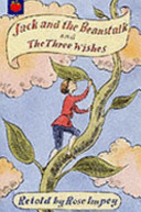 Jack and the Beanstalk and The Three Wishes cover