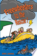 Freewheelers to the Rescue! cover