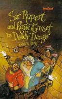 The Desperate Adventures of Sir Rupert and Rosie Gusset cover