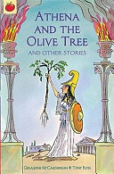 Athena and the Olive Tree and Other Greek Myths cover