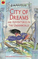 City of Dreams and Adventures in the Underworld cover