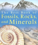 My Best Book of Fossils, Rocks and Minerals cover