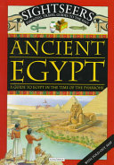 Ancient Egypt: A Guide to Egypt in the Time of the Pharaohs