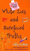 White Lies and Barefaced Truths cover