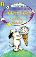The Witch's Dog and the Ice-Cream Wizard cover