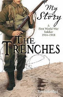 The Trenches: Billy Stevens, The Western Front 1914-1918 cover
