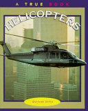 Helicopters (Children's Press) cover