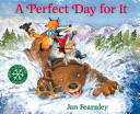 A Perfect Day for It cover