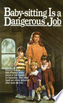 Baby-sitting Is a Dangerous Job cover