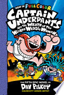 Captain Underpants and the Wrath of the Wicked Wedgie Woman cover