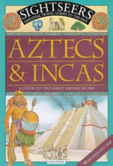 Aztecs & Incas: A Guide to Two Great Empires in 1504 cover