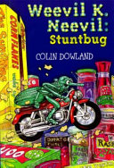 Weevil K. Neevil: Stuntbug cover