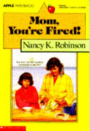 Mom, You're Fired! cover