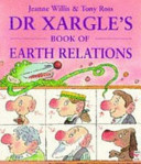 Dr Xargle's Book of Earth Relations/Dr Xargle's Book of Earth Families cover