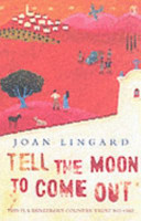 Tell the Moon to Come Out cover