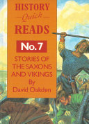 History Quick Reads No.7: Stories of the Saxons and Vikings cover