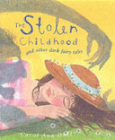 The Stolen Childhood and Other Dark Fairy Tales cover