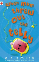 When Mum Threw out The Telly cover