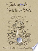 Judy Moody Predicts the Future cover