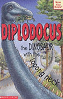 Diplodocus the Dinosaur with the Looong Neck cover