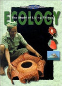 Ecology: The Study of Living Things cover