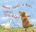 Where There's a Bear, There's Trouble! cover