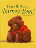 Don't Be Scared, Barney Bear! cover