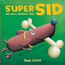 Super Sid The Silly Sausage Dog cover