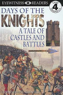 Days of the Knights: A Tale of Castles and Battles cover