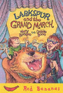 Larkspur and the Grand March cover